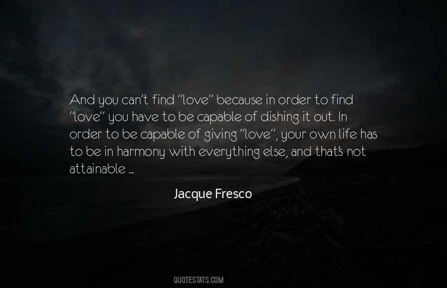 Jacque Fresco Quotes #1078937