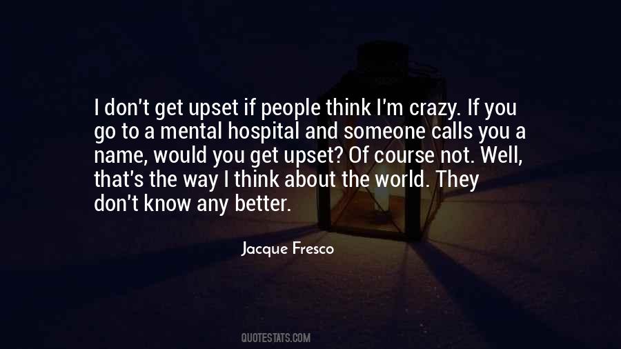 Jacque Fresco Quotes #111603