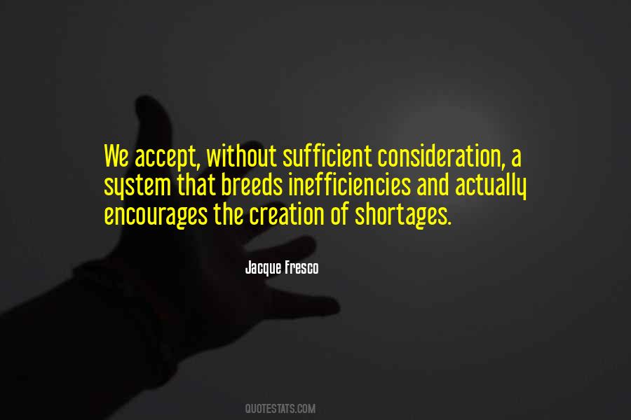 Jacque Fresco Quotes #1153180