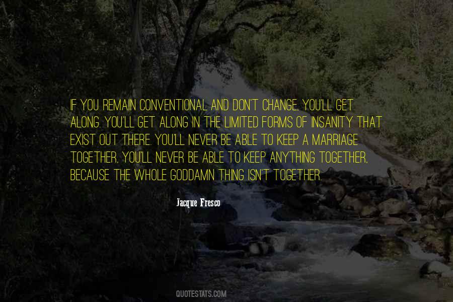 Jacque Fresco Quotes #1167662