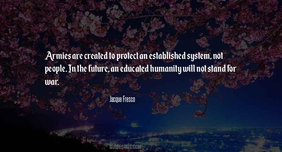 Jacque Fresco Quotes #1196215