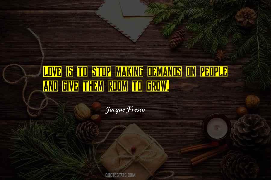 Jacque Fresco Quotes #1214708