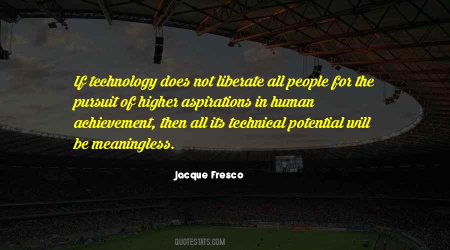 Jacque Fresco Quotes #1563326