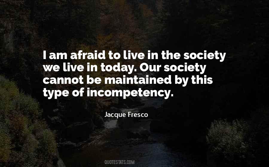 Jacque Fresco Quotes #1665705