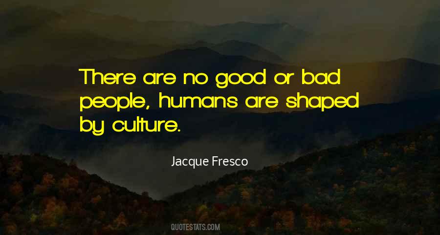 Jacque Fresco Quotes #1670494