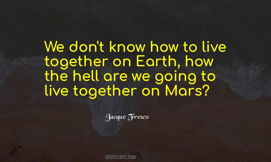 Jacque Fresco Quotes #171758