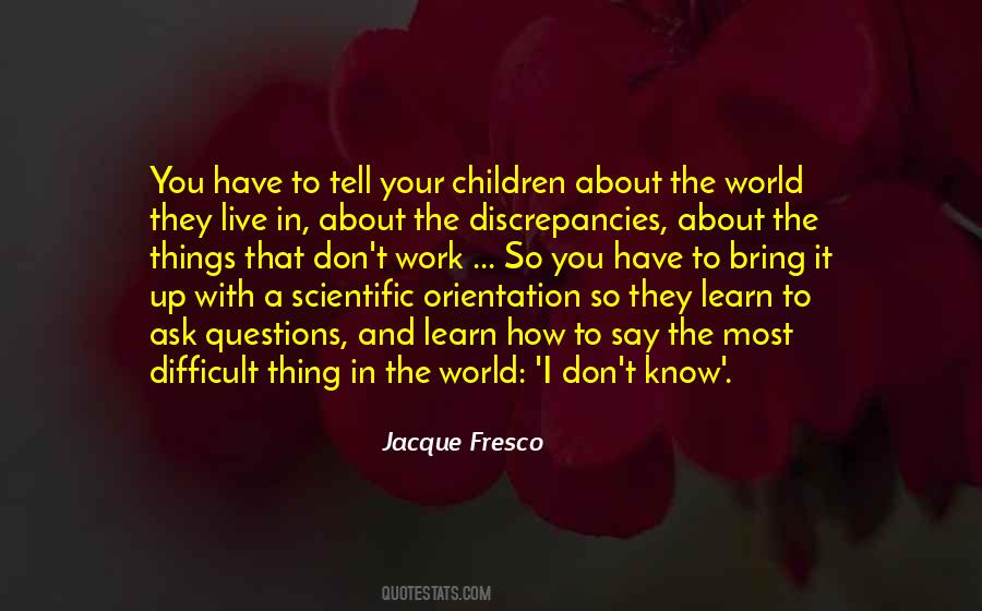 Jacque Fresco Quotes #1718972
