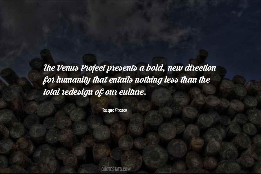 Jacque Fresco Quotes #1769211