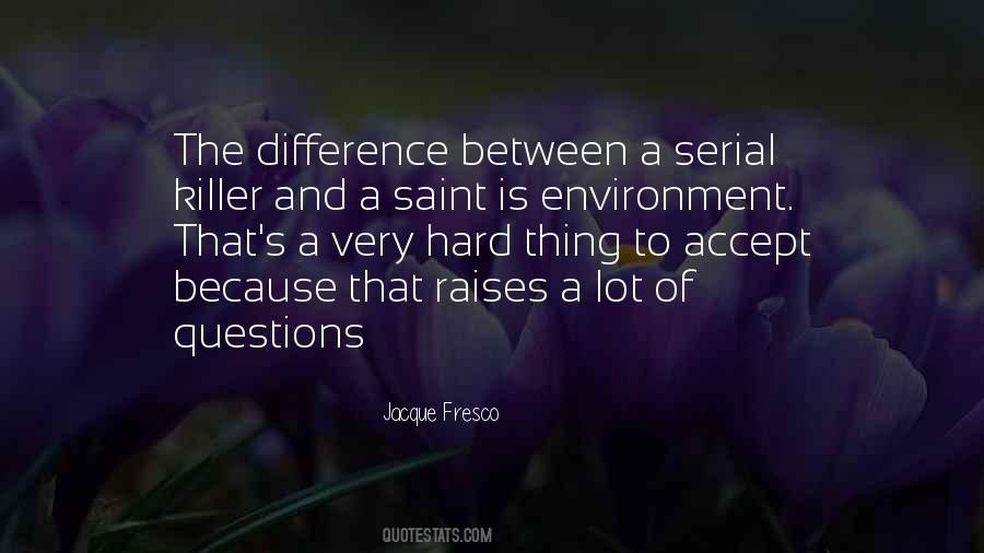 Jacque Fresco Quotes #185959