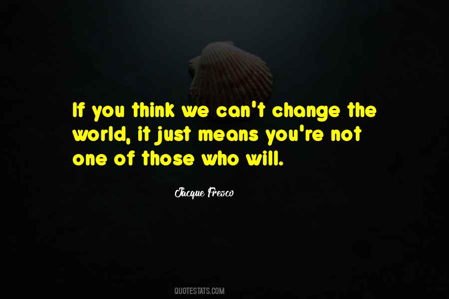 Jacque Fresco Quotes #317758