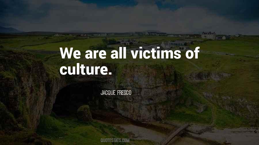 Jacque Fresco Quotes #410363
