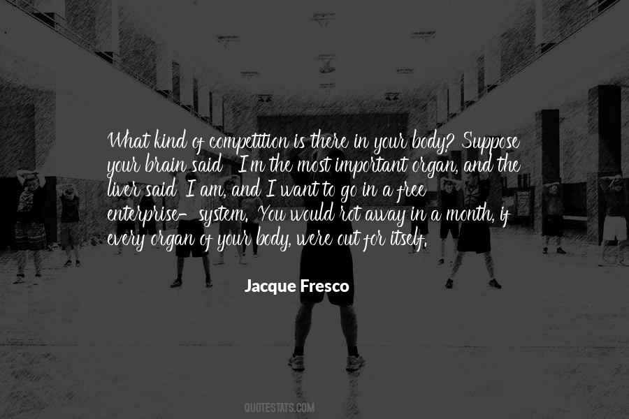 Jacque Fresco Quotes #416913
