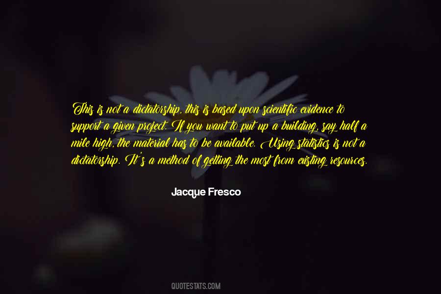 Jacque Fresco Quotes #464164