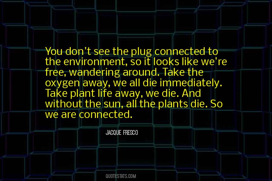 Jacque Fresco Quotes #514356