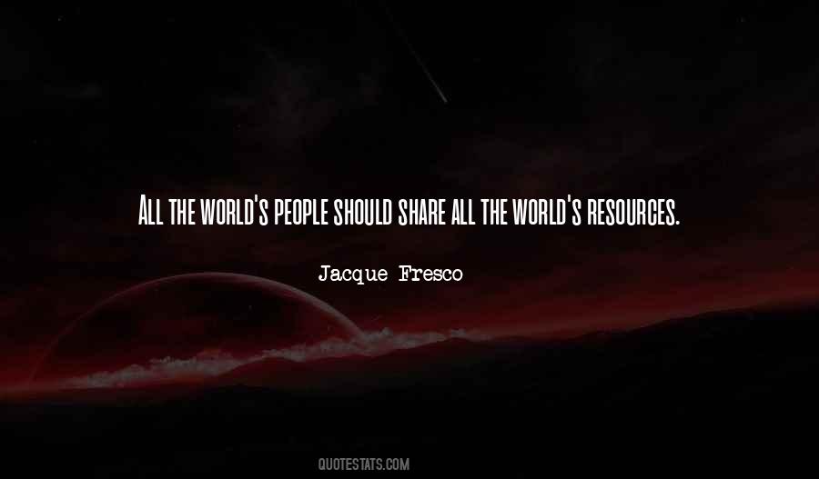 Jacque Fresco Quotes #709983