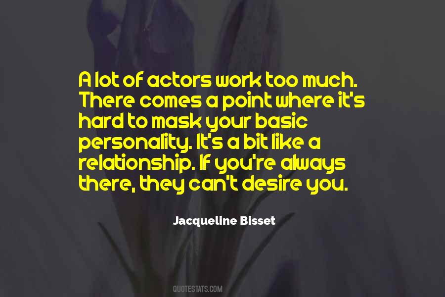 Jacqueline Bisset Quotes #1424086