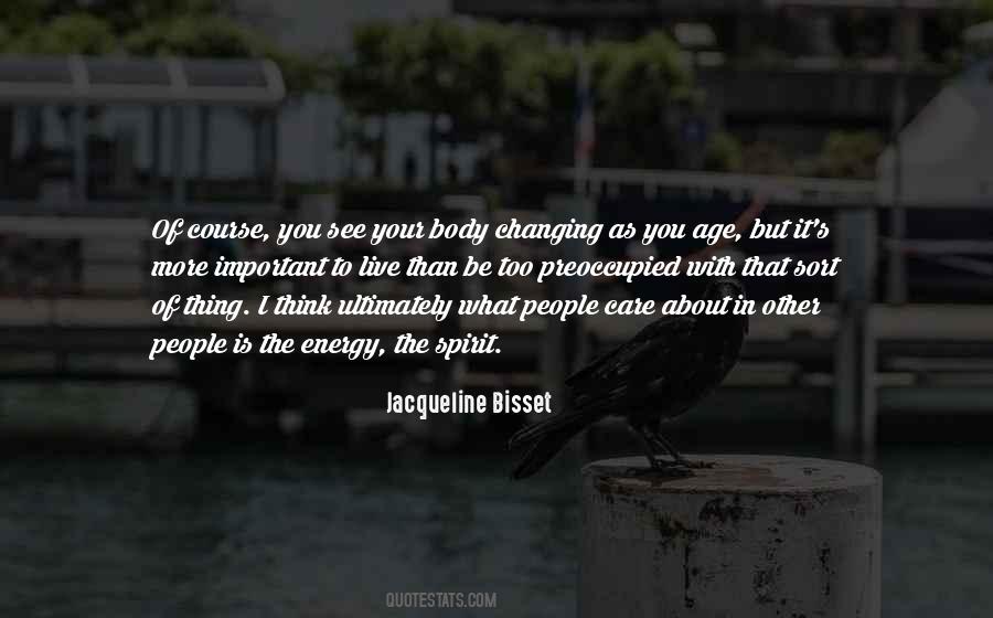 Jacqueline Bisset Quotes #1556111