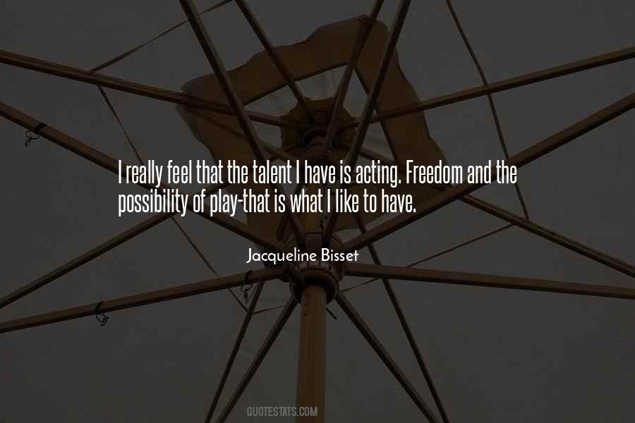 Jacqueline Bisset Quotes #1606541