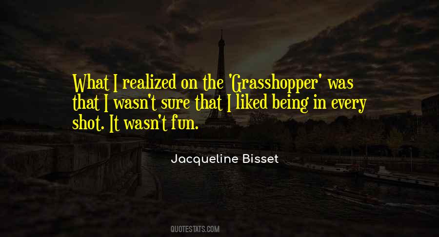 Jacqueline Bisset Quotes #1840998