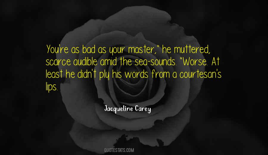 Jacqueline Carey Quotes #1003625