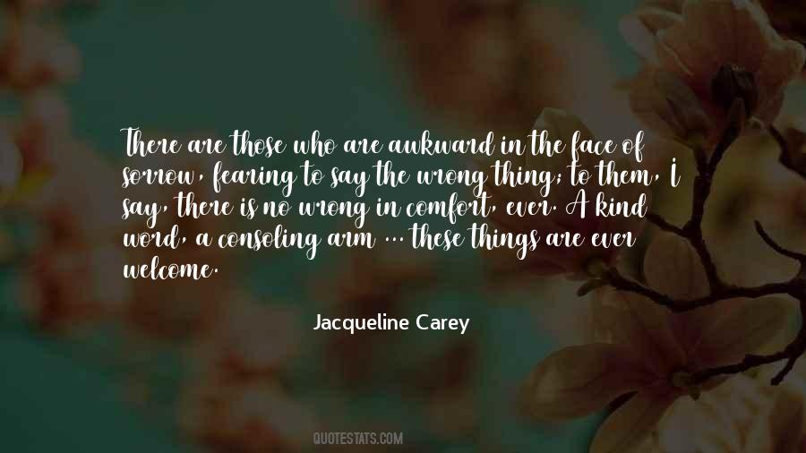 Jacqueline Carey Quotes #341410