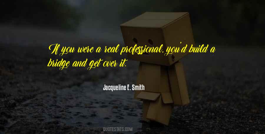 Jacqueline E. Smith Quotes #1302816