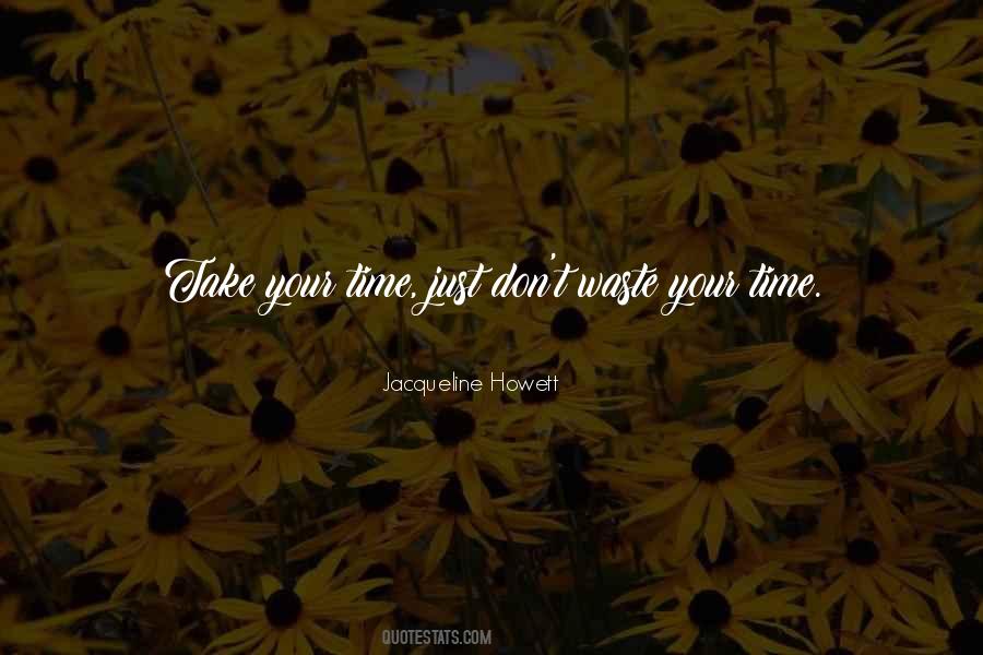 Jacqueline Howett Quotes #1714709