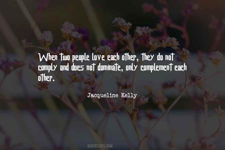 Jacqueline Kelly Quotes #1185166