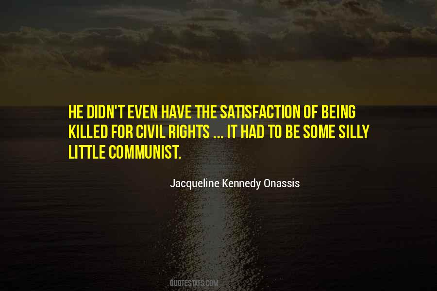 Jacqueline Kennedy Onassis Quotes #504757