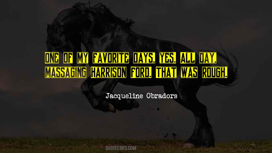 Jacqueline Obradors Quotes #1183703