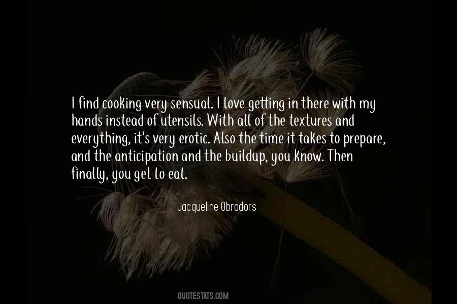 Jacqueline Obradors Quotes #1241770