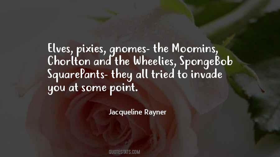 Jacqueline Rayner Quotes #483472
