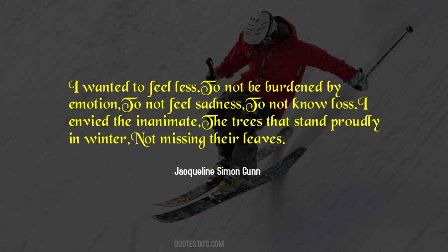 Jacqueline Simon Gunn Quotes #1445187