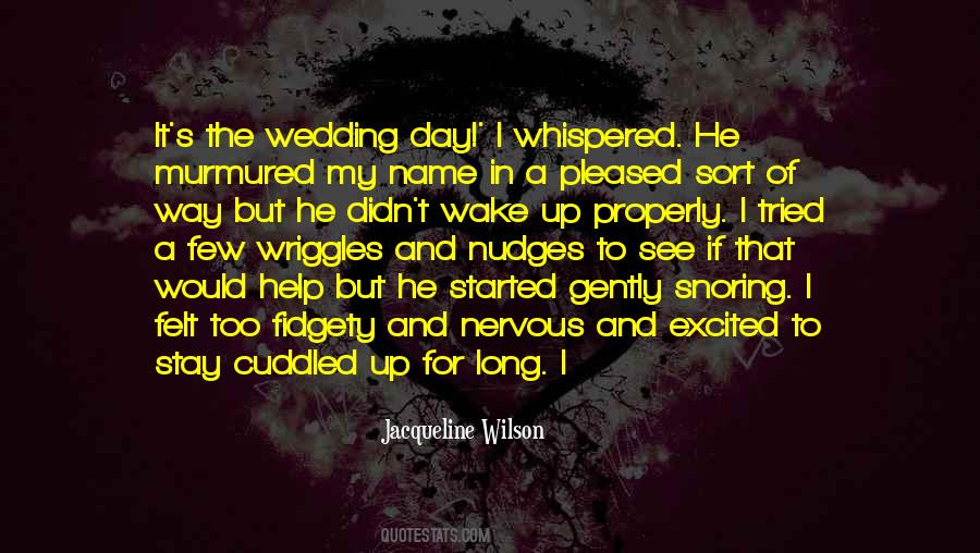 Jacqueline Wilson Quotes #1155121