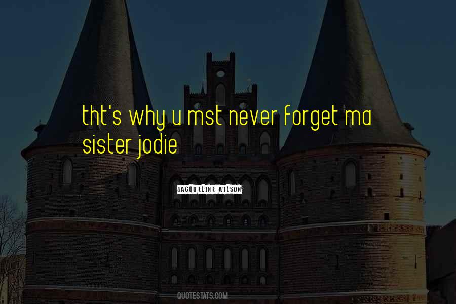 Jacqueline Wilson Quotes #1201627