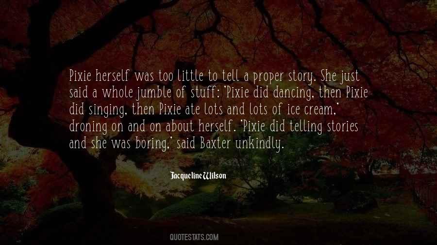 Jacqueline Wilson Quotes #679900