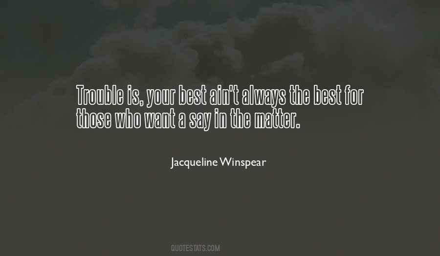 Jacqueline Winspear Quotes #1460306