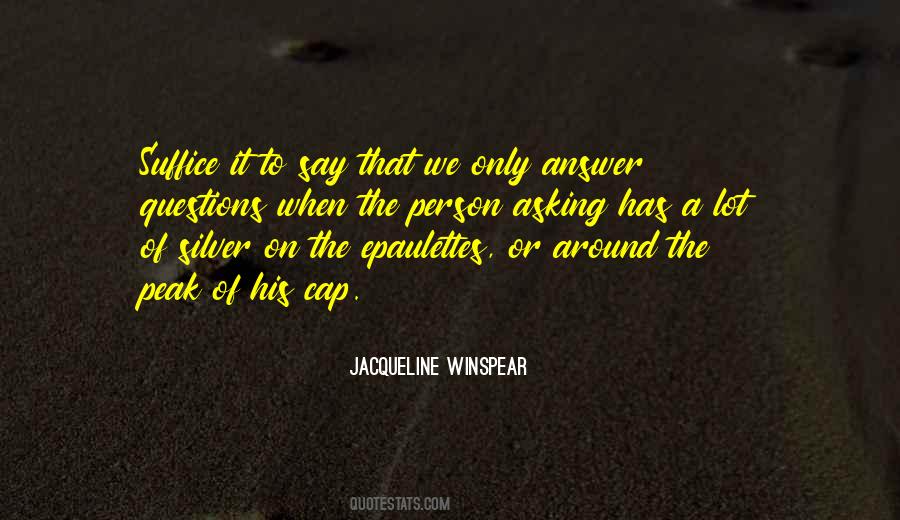 Jacqueline Winspear Quotes #1535991