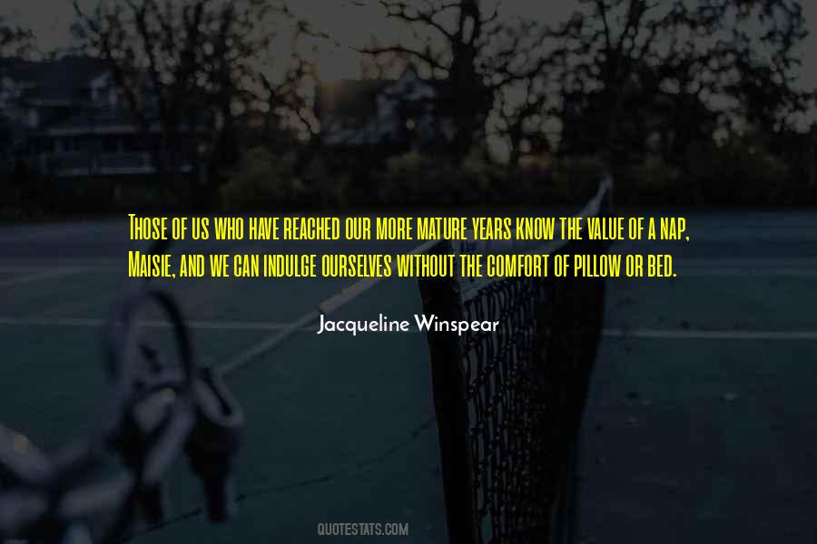 Jacqueline Winspear Quotes #229881