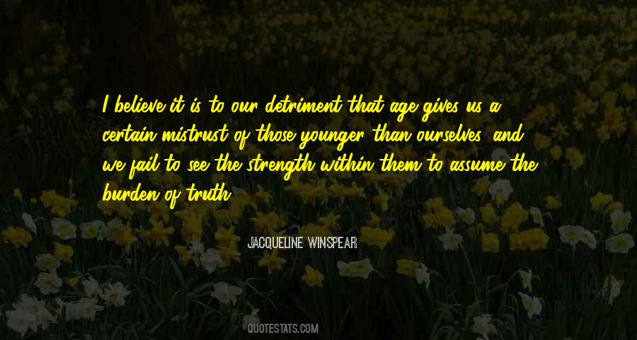 Jacqueline Winspear Quotes #895631