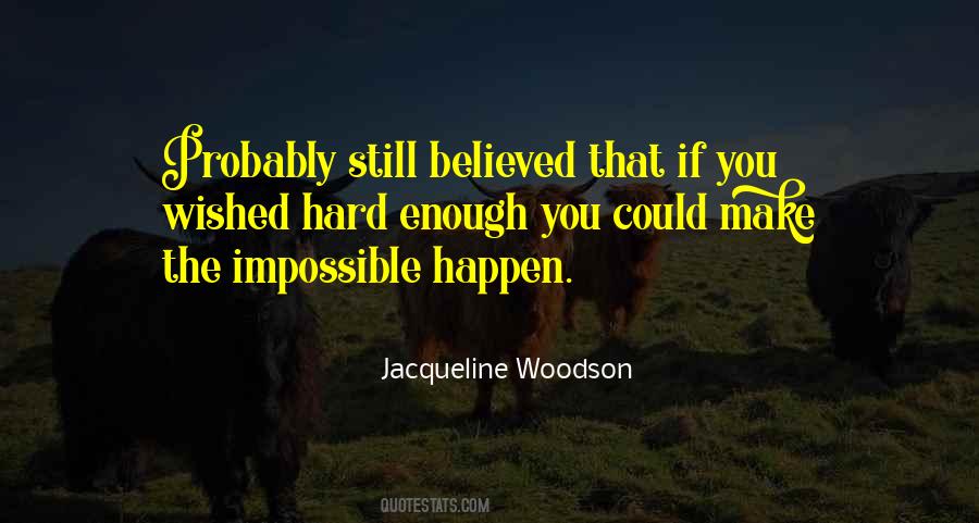 Jacqueline Woodson Quotes #1110518