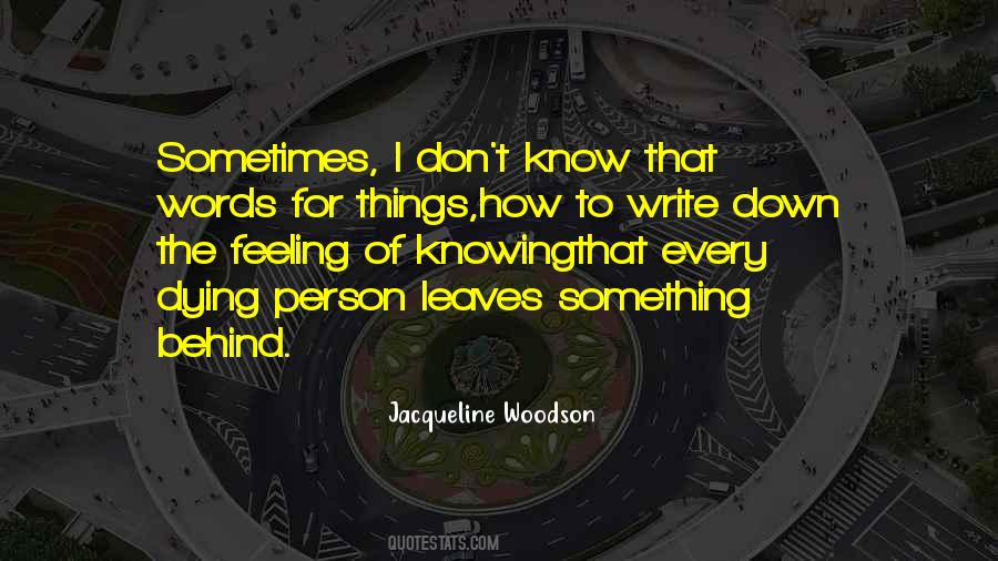 Jacqueline Woodson Quotes #1335460