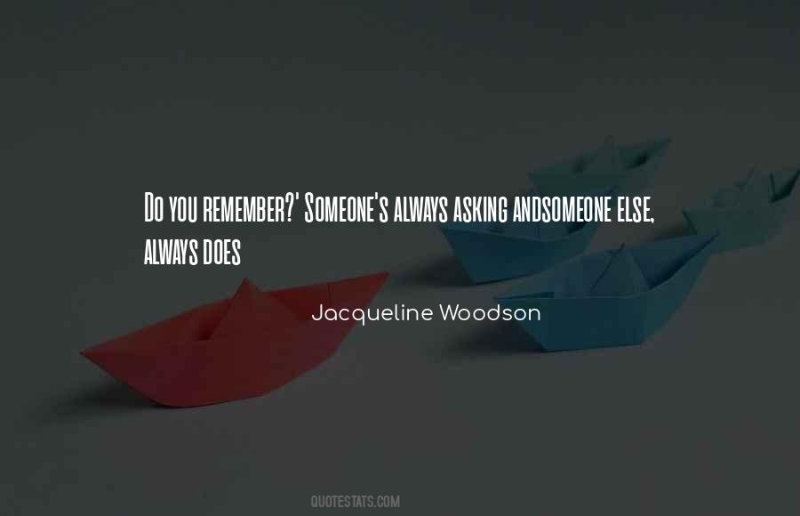 Jacqueline Woodson Quotes #1369937