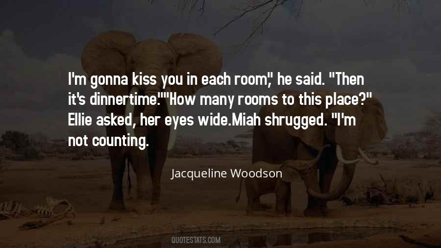 Jacqueline Woodson Quotes #1455333