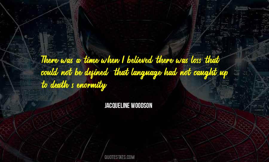 Jacqueline Woodson Quotes #1470792