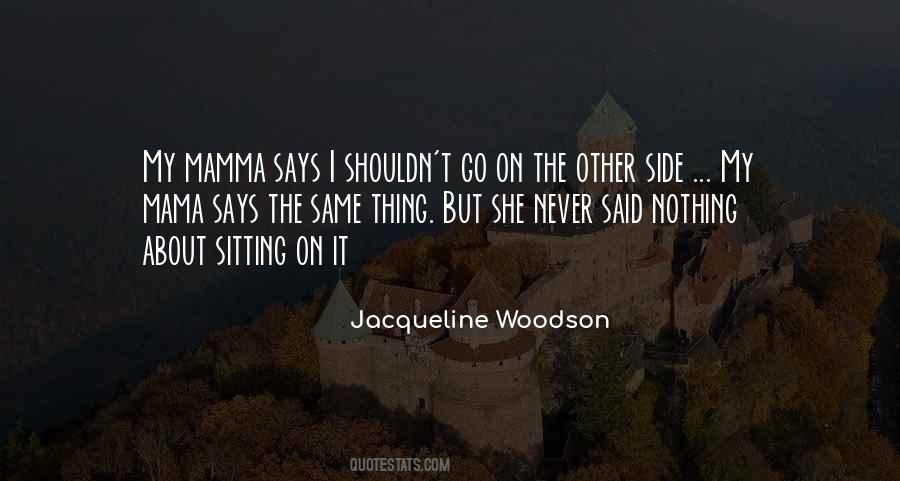 Jacqueline Woodson Quotes #1621639