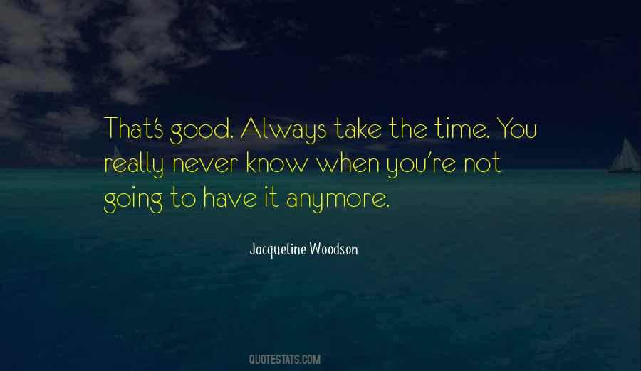 Jacqueline Woodson Quotes #1693258