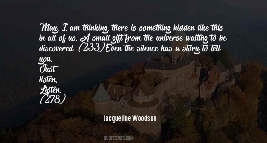 Jacqueline Woodson Quotes #410547