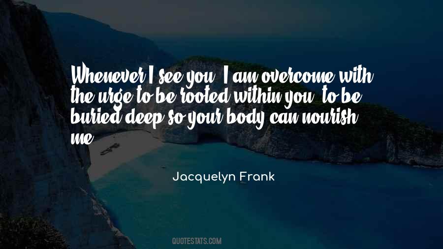 Jacquelyn Frank Quotes #670277