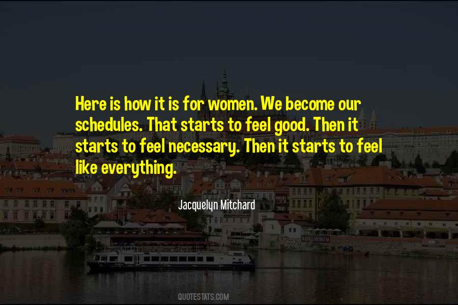 Jacquelyn Mitchard Quotes #182601